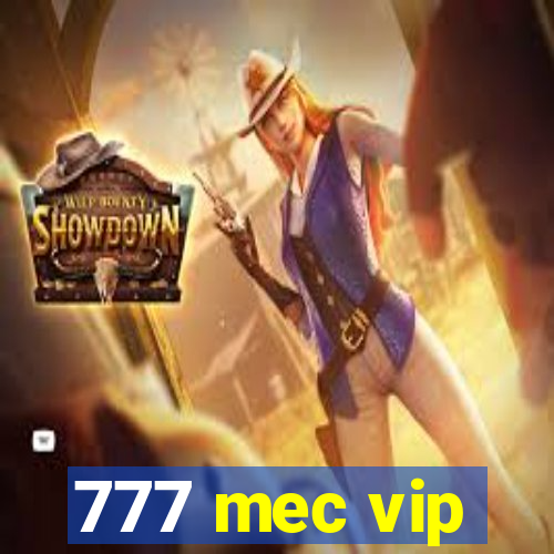 777 mec vip