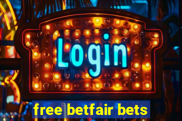 free betfair bets