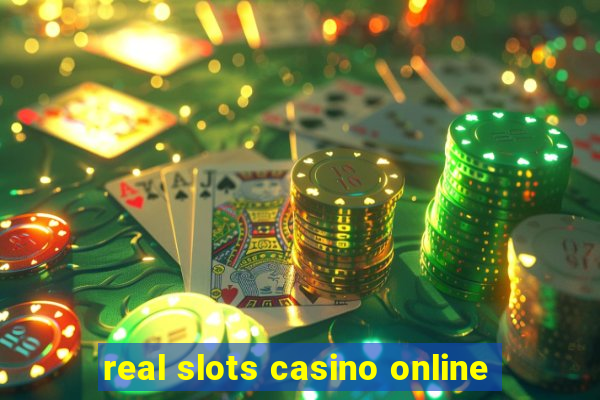 real slots casino online