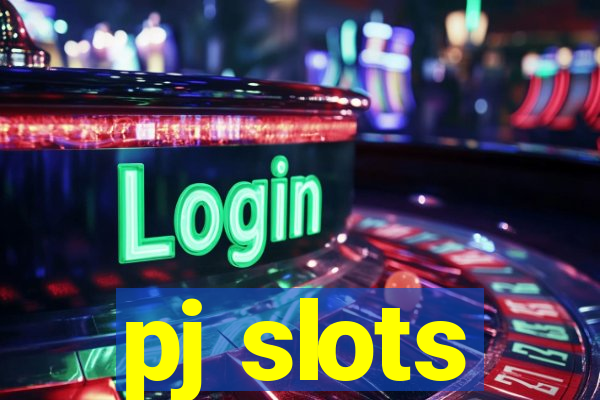 pj slots