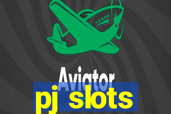 pj slots