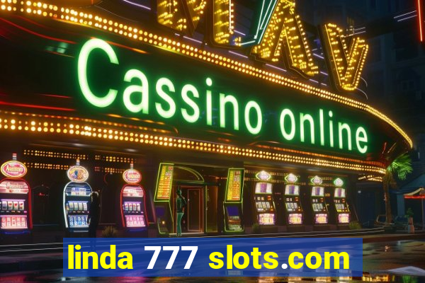 linda 777 slots.com