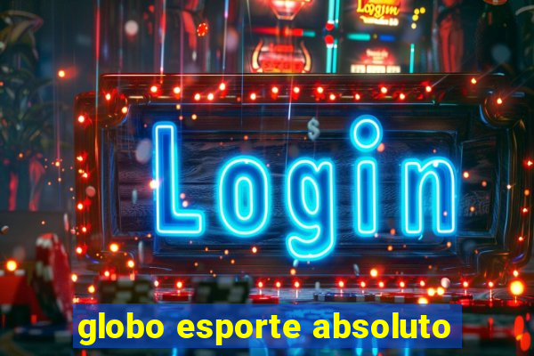 globo esporte absoluto