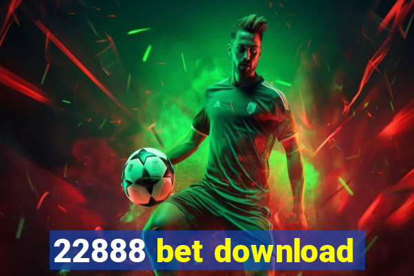 22888 bet download