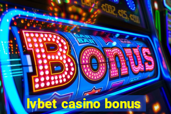 lvbet casino bonus