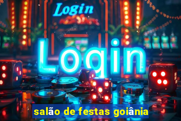 salão de festas goiânia