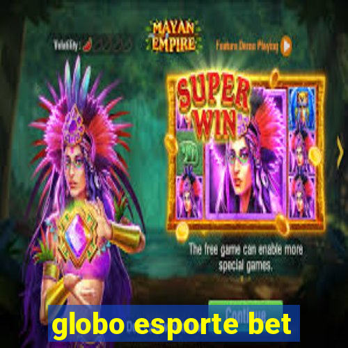 globo esporte bet