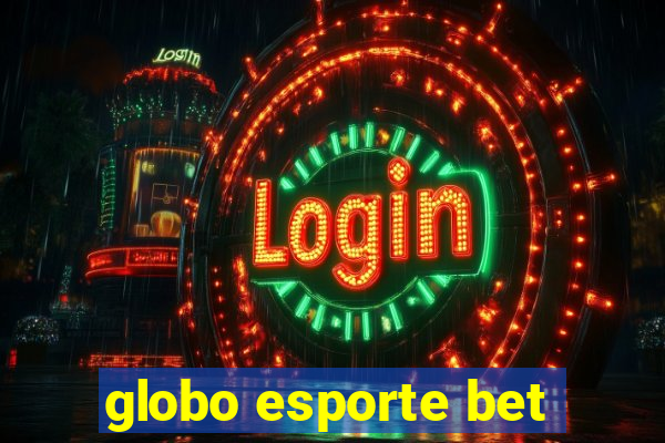 globo esporte bet