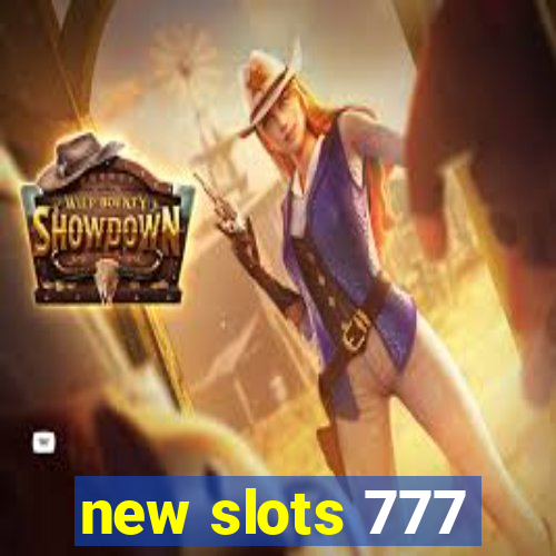 new slots 777