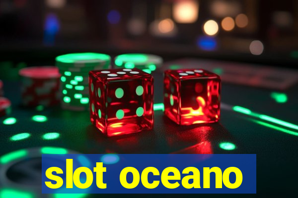 slot oceano