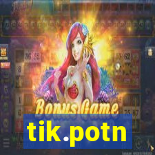 tik.potn