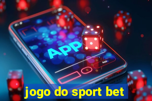 jogo do sport bet