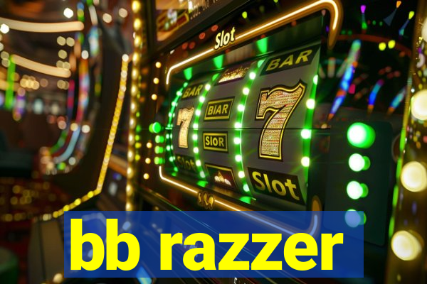 bb razzer