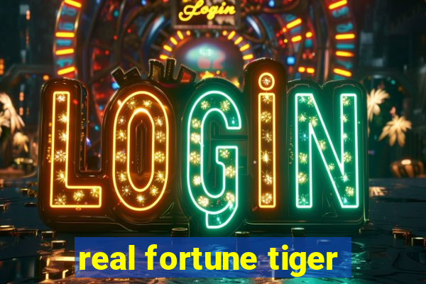 real fortune tiger