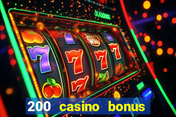 200 casino bonus mit 10 einzahlung