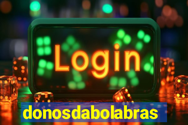 donosdabolabrasil.net