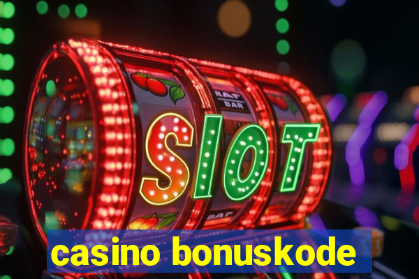 casino bonuskode