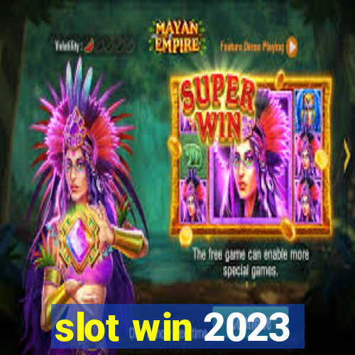 slot win 2023