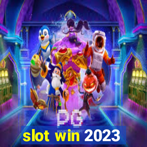 slot win 2023