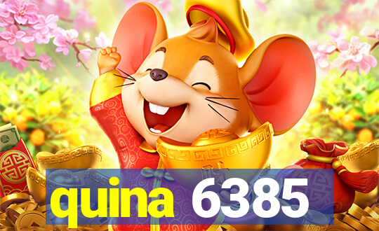 quina 6385