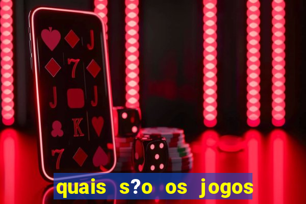 quais s?o os jogos que realmente dá dinheiro