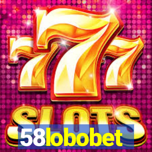 58lobobet