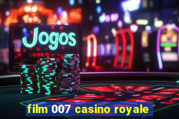 film 007 casino royale