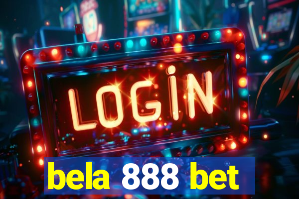 bela 888 bet