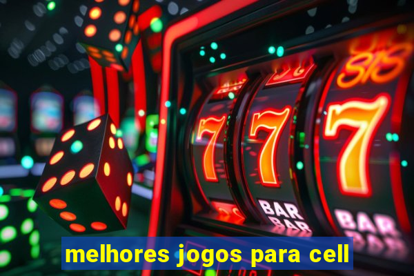 melhores jogos para cell