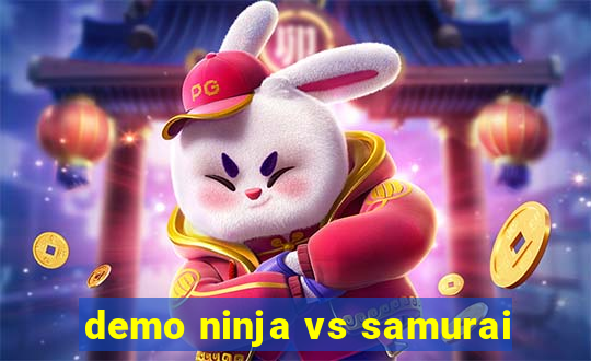 demo ninja vs samurai