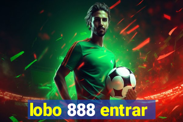 lobo 888 entrar