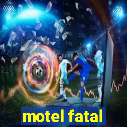 motel fatal