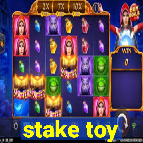 stake toy