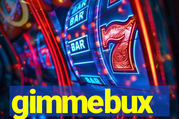 gimmebux