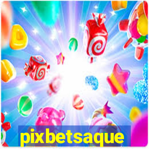 pixbetsaque