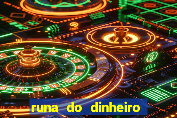 runa do dinheiro como ativar