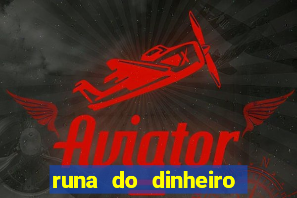 runa do dinheiro como ativar