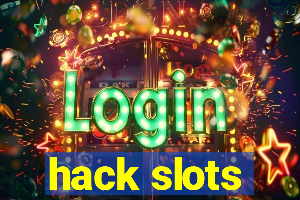 hack slots