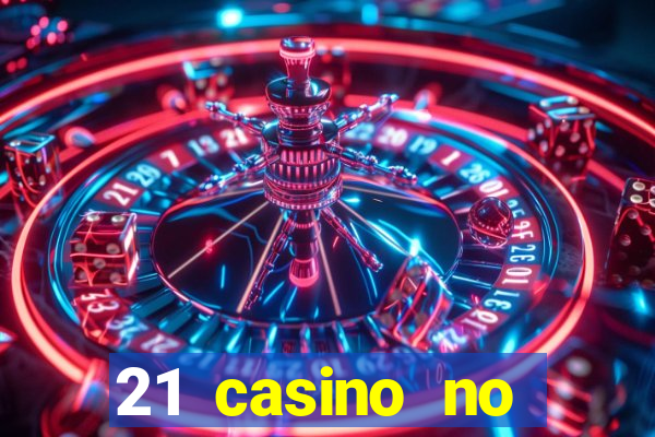 21 casino no deposit bonus 2019