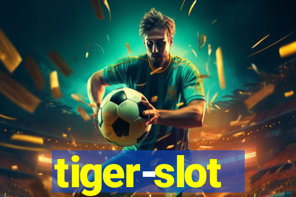 tiger-slot