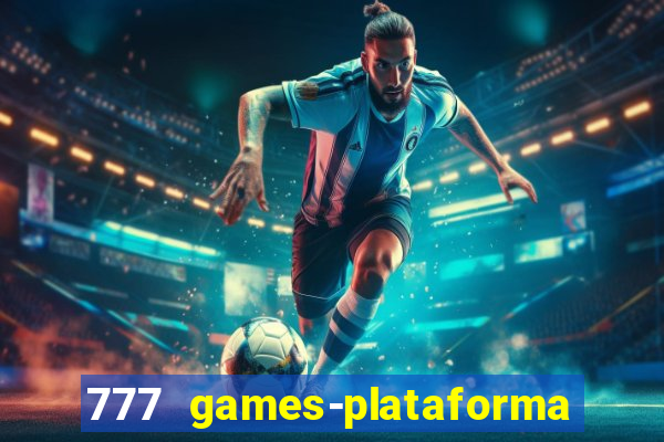 777 games-plataforma de casino en linea