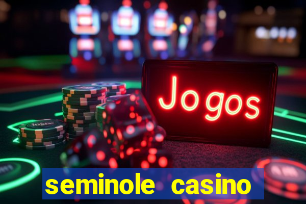 seminole casino hollywood florida