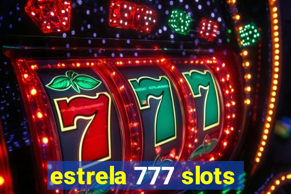 estrela 777 slots