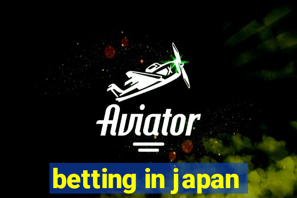 betting in japan