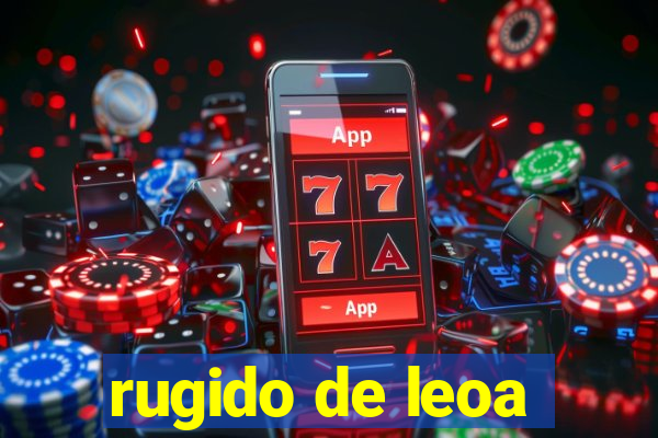 rugido de leoa