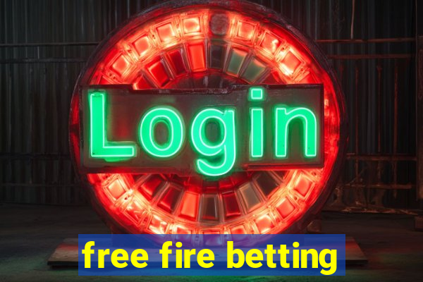 free fire betting