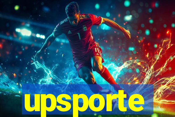 upsporte