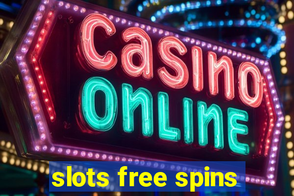 slots free spins