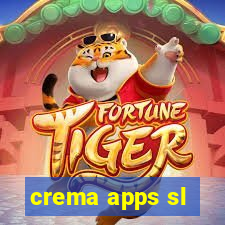 crema apps sl