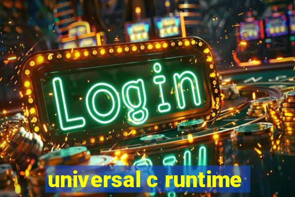 universal c runtime